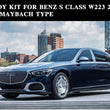 W223 MAYBACH BODYKIT FOR S-CLASS 2021 UPGRADE TO MAYBACH TYPE